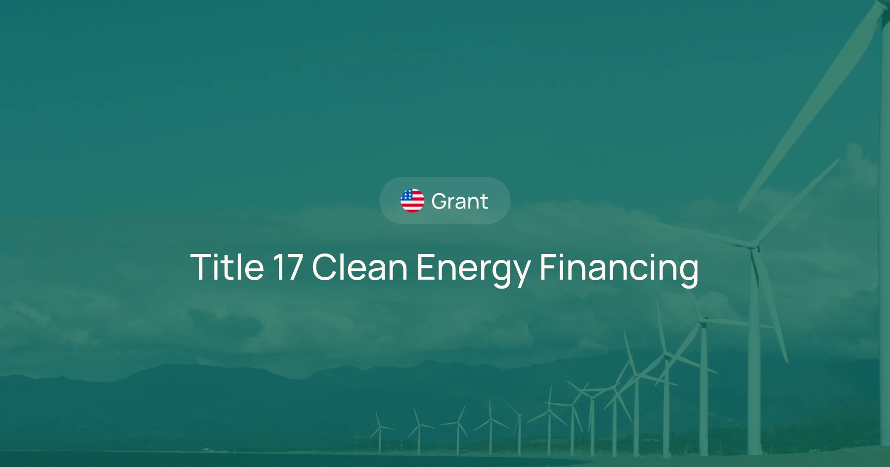 Title 17 Clean Energy Financing What you need to know to get funding Arbor